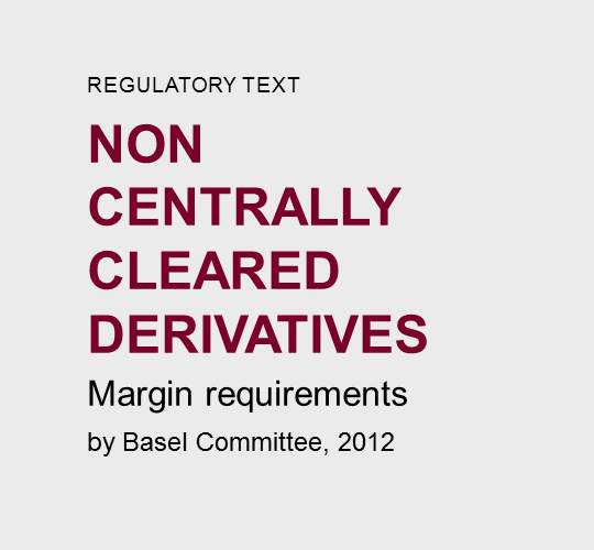 Non-centrally-cleared  derivatives