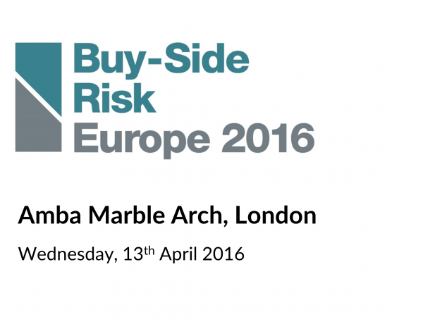 Buy-side Risk Europe 2016 – London